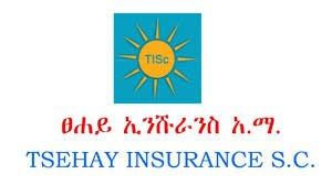 Tsehay Insurance  vacancy 2024